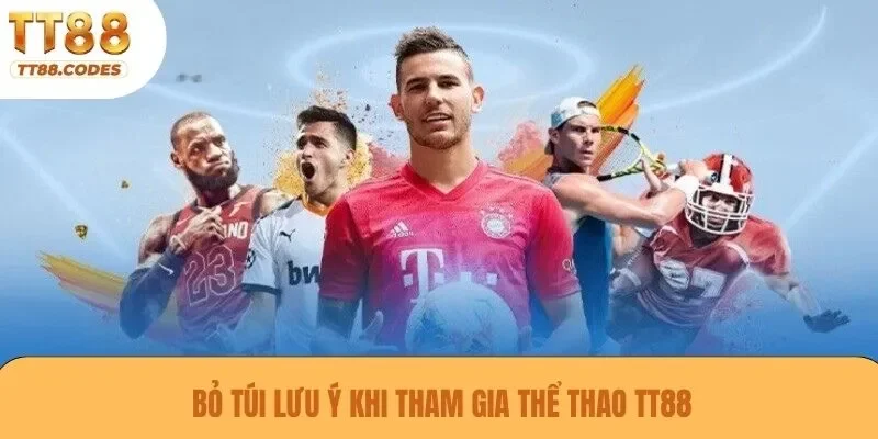 Bỏ túi lưu ý khi tham gia thể thao TT88