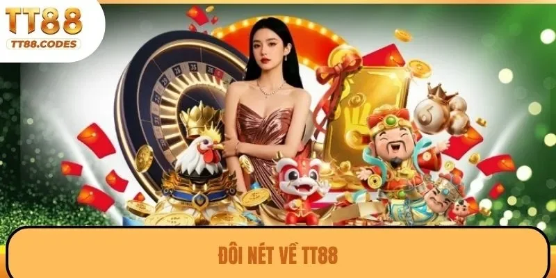 Đôi nét về TT88